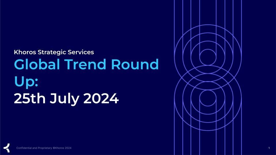 Strategic Services Global Trend Round Up_ 25th July 2024.jpg