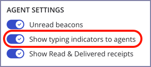 BM GS – Show typing indicators to agents.png